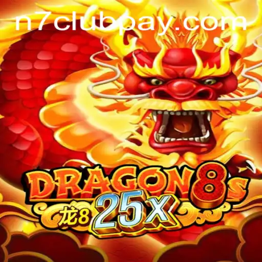A Deep Dive into Dragon8s25x: The Latest Gaming Sensation from N7CLUB.COM