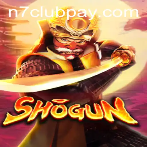 Exploring the Intricacies of the Game Shogun and Its Connection with N7CLUB.COM