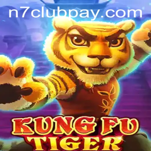 Exploring the Thrilling World of KungFuTiger on N7CLUB.COM