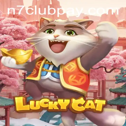 Discover LuckyCat: The Exciting World of N7CLUB.COM