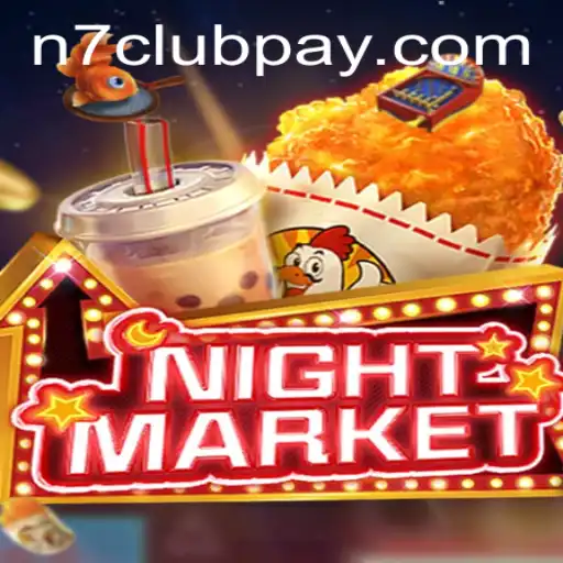 Exploring the Thrills of NIGHTMARKET: A Dive into the World of N7CLUB.COM